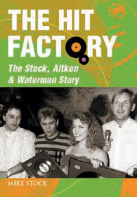 The Hit Factory: The Stock, Atiken & Waterman Story